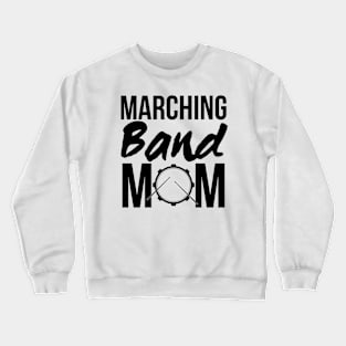 Marching Band Mom Crewneck Sweatshirt